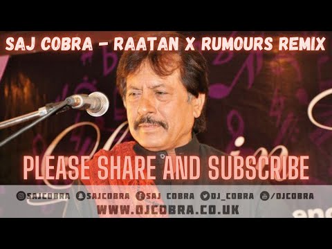 RAATAN RUMOURS ATTAULLAH KHAN GREGORY ISAACS SAJ COBRA THE LATEST REMIX 2021