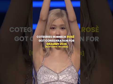 Rosè GRAMMY 2026 Considerations Blackpink Rosé Fypviralシ Kpop