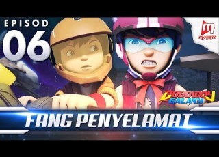  BoBoiBoy Galaxy EP06 Fang Penyelamat Fang To The Rescue ENG Subtitles