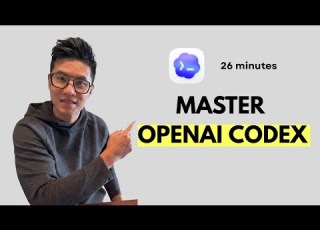 Master OpenAI Codex In 26 Minutes
