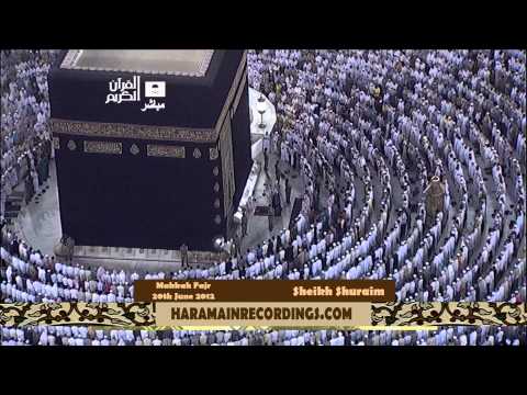 1080p Emotional Sheikh Shuraim 2012 First Fajr 20th June