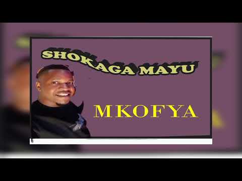 Mkofya Ngw Ana Nkamba Shokaga Mayu Mkofya Ngw Ana Nkamba Shokaga Mayu