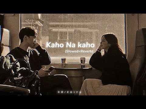 Kaho Na Kaho Slowed Reverb Murder Use Headphones