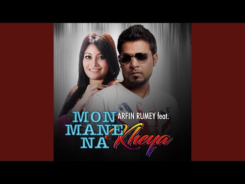 Mon Mane Na Feat Kheya