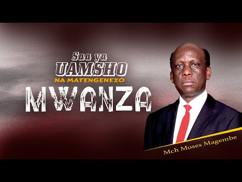 Mch Moses Magembe MWAKA WA BWANA ULIOKUBALIKA MWANZA 06