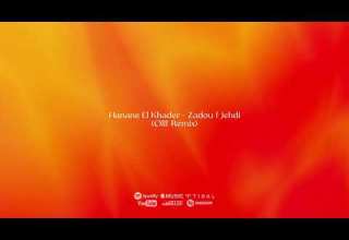 Hanane El Khader Zadou F Jehdi Ollf Remix
