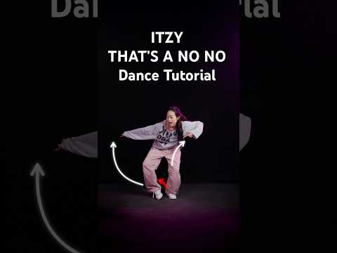درس رقص لأغنية ITZY THAT S A NO NO م بطأ وم عكس مع ITZY