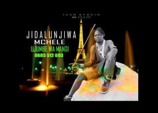 JIDALUNJIWA MCHELE UJUMBE WA MANGI Prod By I V A N Studio Konanne 068 777 5 777