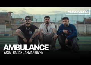 Yasa Radan Arman Given Ambulance Official Music Video