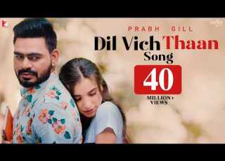 Dil Vich Thaan Song Prabh Gill Punjabi Song Heartbreak Song