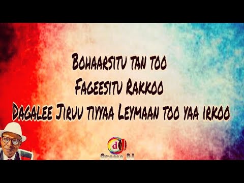 Ali Birra Bohaarsitu Tantoo Best Oromo Music With Lyrics Walaloo