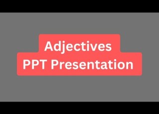 Adjectives PPT Presentation Seminar Download Meaning Types Rules