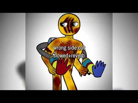 WRONG SIDE OUT SLOWED REVERB CG5 Poppy Playtime Chapter 5 Poppyplaytime