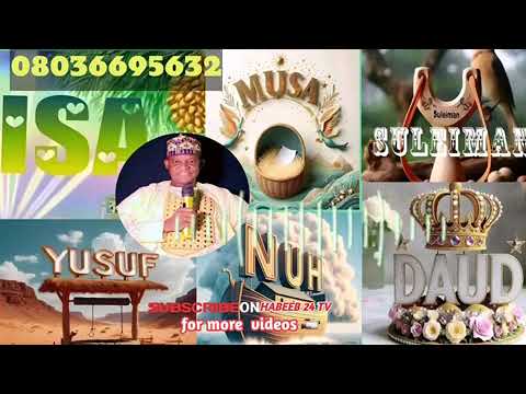 KISSAR ANNABI ISAH ANNABI YUSUF ANNABI SULAIMAN DA ANNABI NUHU Tare Da SHEIKH UBALE ADAKAWA KANO