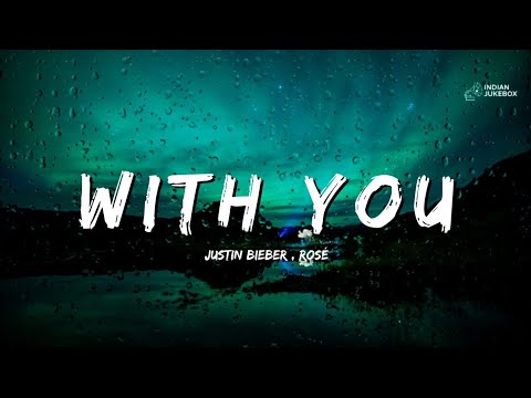 Justin Bieber ROSÉ With You