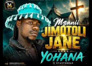  JIMOTOLI JANE SONG YOHANA Mwakuhenga Music