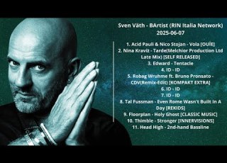  Sven Väth BArtist RIN Italia Network 2025 06 07 With Tracklist