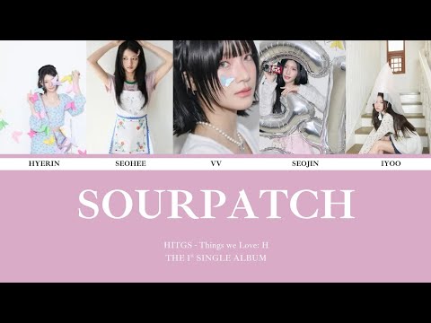 HITGS 힛지스 SOURPATCH Lyrics