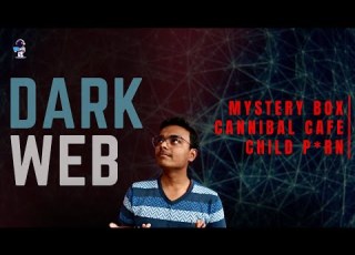  DARK WEB CHRONICLES Episode 3 Child P Rn Cannibal Cafe And Mystery Boxes