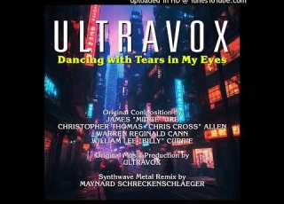 Ultravox Dancing With Tears In My Eyes Synthwave Metal Remix 2026