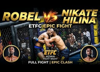  Robel Vs Nikate Hilina Etfc2