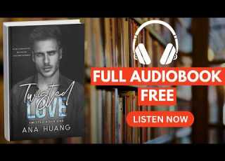  Twisted Love By Ana Huang Full Audiobook Free