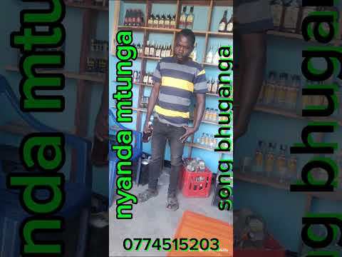 Nyanda Mtunga Song Bhuganga 0774515203 Official Audio