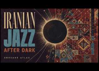 Iranian Jazz After Dark Modern Persian Fusion Mix