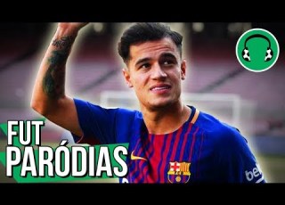  COUTINHO É DO BARCELONA Paródia That S What I Like Bruno Mars