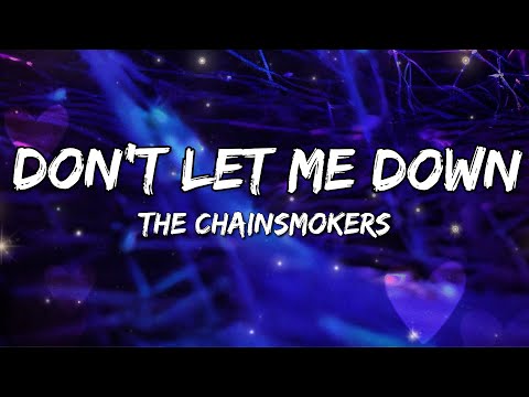 The Chainsmokers Don T Let Me Down Feat Daya Hardwell Sephyx Remix Lyrics
