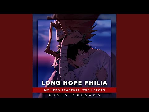 Long Hope Philia From My Hero Academia Two Heroes