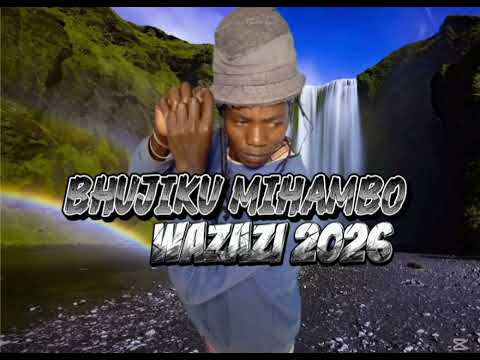BHUJIKU MIHAMBO WAZAZI 2026 OFFICIAL AUDIO BY BRAND MAISHA STUDIO BM