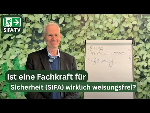 Ist Eine Fachkraft Für Arbeitssicherheit Sifa Wirklich Weisungsfrei 2025