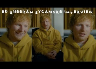 Ed Sheeran Sycamore Spotify Interview