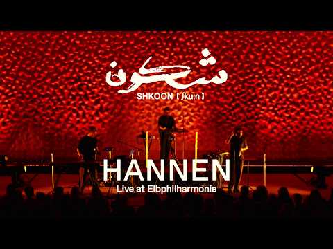 SHKOON HANNEN Live At Elbphilharmonie Hamburg