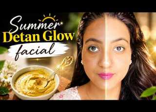  Summer Glow Facial At Home Instant Glass Skin Tan Removal Naturally