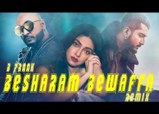  B Praak Besharam Bewaffa Remix Divya K Gautam G Siddarth G Jaani Dj Suman S Amix Visuals