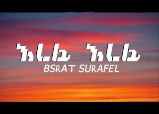 Bisrat Surafel Erefi Erefi Lyrics Ethiopian Hit Music 2023