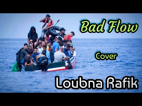 Bad Flow FLOUKA Cover Loubna Rafik لبنى رفيق