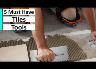  Top 5 Best Tile Tools For Perfect Tile Installation