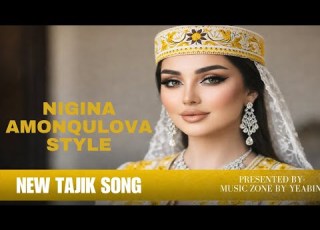  New Tajik Song 2026 Nigina Amonqulova Style New Romantic Song 2026 Music Zone By Yeabin