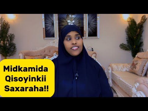 MIDKAMIDA QISOONKII SAXARAHA Sawdamqaalib