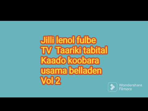 Usaama Belladen Vol 2 Jilli Lenol Fulbe Tv Kaaɗo Korobara Taariki Tabital