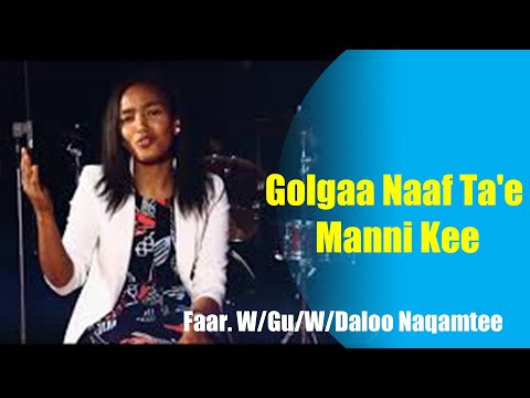 Golgaa Naaf Ta E Manni Kee New Afan Oromo Wollega University Team Video Clip 2018 Golgaa Naaf Ta E Manni Kee New Afan Oromo Wollega University Team Video Clip 2018