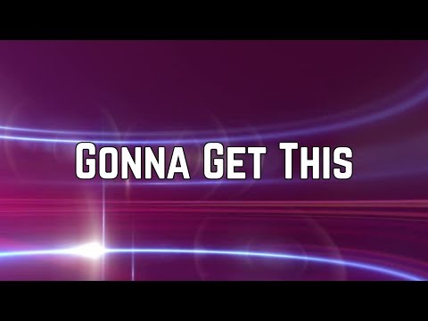 Hannah Montana Gonna Get This Ft Lyaz Lyrics