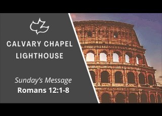  Pastor Ken Smith Romans 12 1 8 NKJV