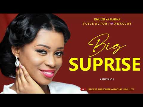 SIMULIZI FUPI BIG SUPRISE Part 2 MWISHO
