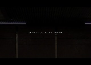 MUCCO PUSH PUSH Lyrics