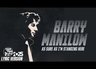  AS SURE AS I M STANDING HERE BARRY MANILOW Lyric Version