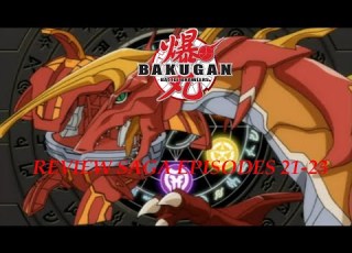 Bakugan Battle Brawlers Review Saga 6 Episodes 21 23